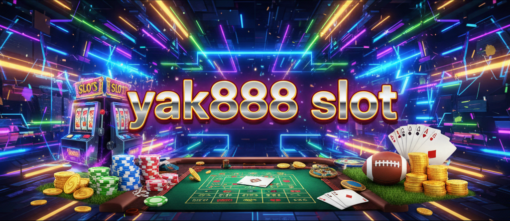 yak888 slot